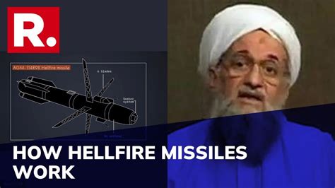 Ayman Al Zawahiri Killed Here’s All About Us Secret Hellfire Missile That Took Down Al Qaeda