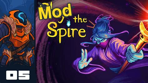 Let S Play Slay The Spire Modded PC Gameplay Part 5 Talk To The