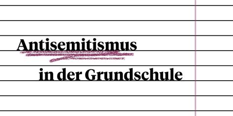 Antisemitismus in der Grundschule Kompetenzzentrum für