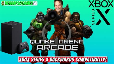 Quake Arena Arcade Xbox Series X Backwards Compatibility Impressions