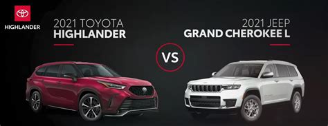 Toyota Highlander Vs Jeep Grand Cherokee L Passport Toyota