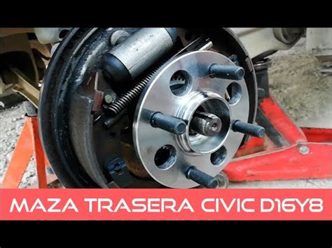 Cómo cambiar la maza trasera del coche Honda Civic D16Y8 YouTube