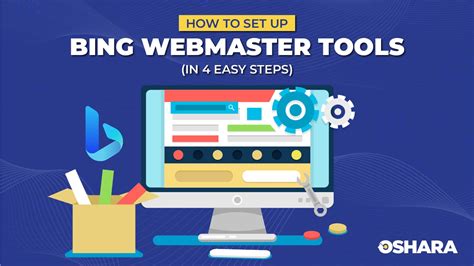 How To Set Up Bing Webmaster Tools In Easy Steps Oshara