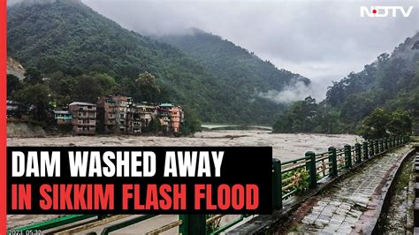 Sikkim Cloudburst Parts Of Teesta River Dam Washed Away After