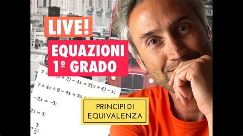 MATEMATICA LEZIONI EQUAZIONI DI PRIMO GRADO Principi Di Equivalenza