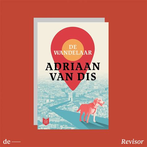 Destijds Gelezen Adriaan Van Dis Nederland Leest De Revisor