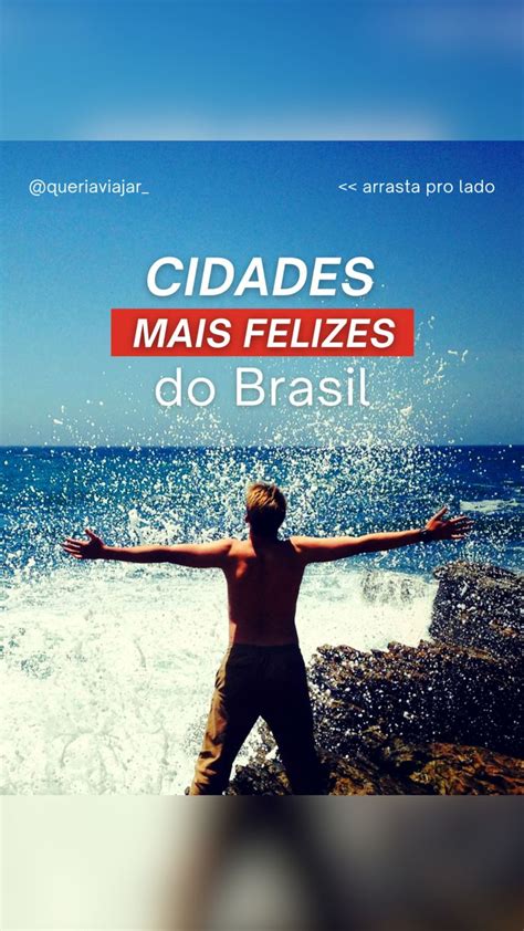 Cidades Mais Felizes Do Brasil Assuntos De Viagem Ideias De