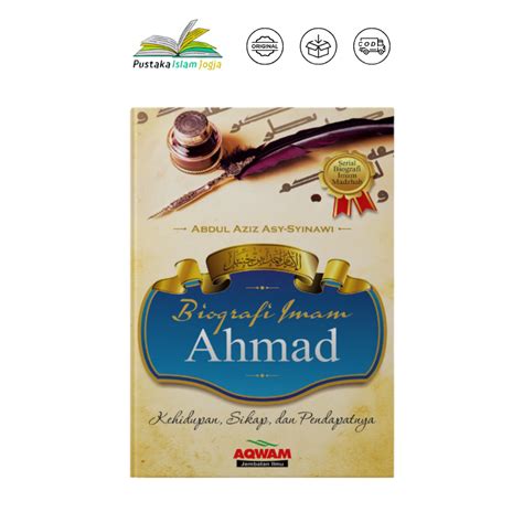 Jual Buku Biografi Imam Ahmad Bin Hanbal Aqwam Shopee Indonesia