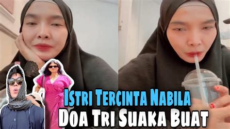 Doa Tri Suaka Untuk Istri Tercinta Nabila Maharani Diungkap Oleh Yuk