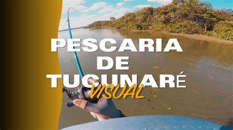 Pescaria de Tucunaré no visual em Três Lagoas YouTube