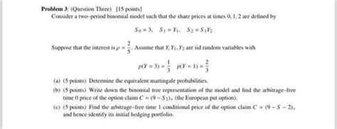 Solved Problem 3 Question Three [15 Points] Consider A