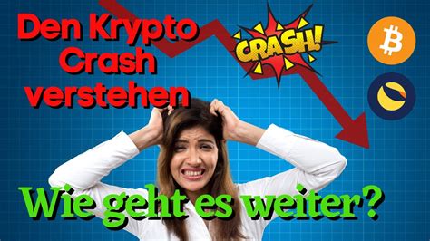 Der Große Krypto Crash Wie Geht Es Nun Weiter Alles Rund Um Luna Und