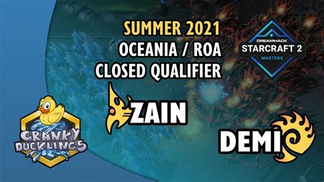 ZAiN Vs Demi PvZ DH Masters Summer 2021 OCE RoA Closed Qualifier