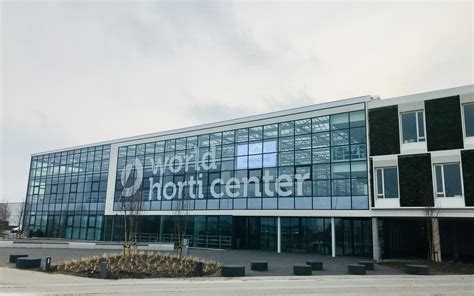 World Horti Center Hét Internationale Kennis En Innovatiecentrum Voor