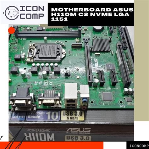 Jual MOTHERBOARD ASUS H110M C2 NVME LGA 1151 Di Lapak Iconcomp Bukalapak