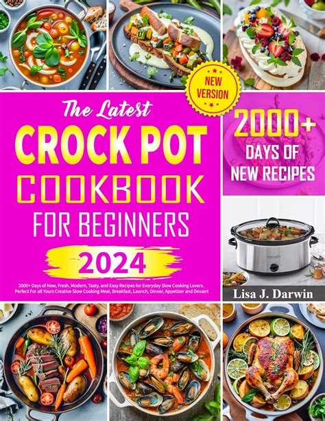 The Latest Crockpot Cookbook For Beginners 2000 Days Easy