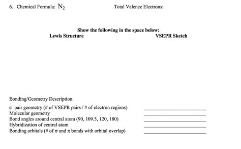 Solved 6. Chemical Formula: N2 Total Valence Electrons: Show | Chegg.com