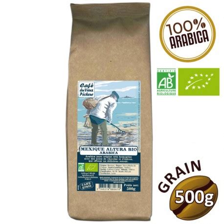 Café grain arabica MEXIQUE ALTURA BIO 500g CAFÉ DU VIEUX PÊCHEUR