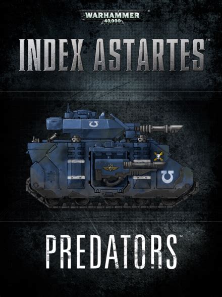 Index Astartes Predators Background Book Warhammer K Lexicanum