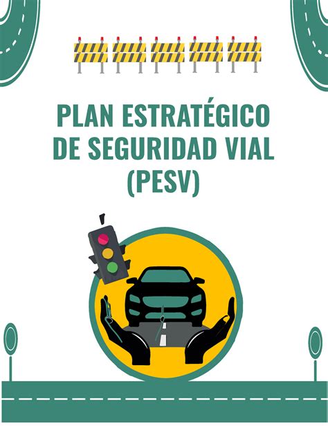 Plan estratégico de seguridad vial PESV Parte 2 PLAN ESTRATÉGICO