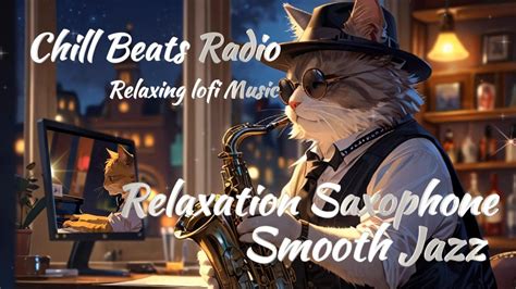 Relaxation Saxophon Smooth Jazz Instrumental Cozy Music Songs Chill