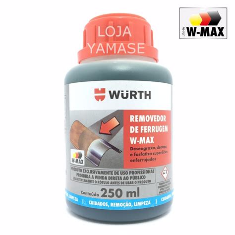 Removedor De Ferrugem Limpa Chassi W Max Wurth 250ml R 24 61 Em