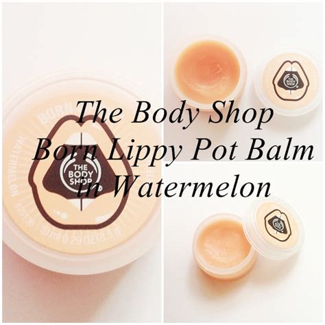 BeautyConfidential Review The Body Shop Born Lippy Pot Balm In Watermelon