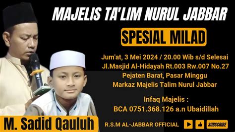 R S M AL JABBAR OFFICIAL 26 04 24 Majelis Talim Nurul Jabbar Ustadz