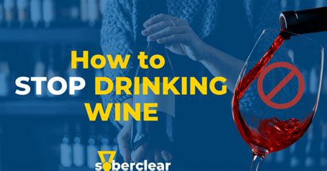 Help To Stop Drinking Wine