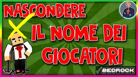 Come Nascondere Il Nome Dei Giocatori Su Minecraft Ps Ps Switch Xbox