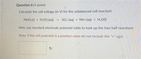 Solved Calculate The Cell Voltage In V For The Unbalanced