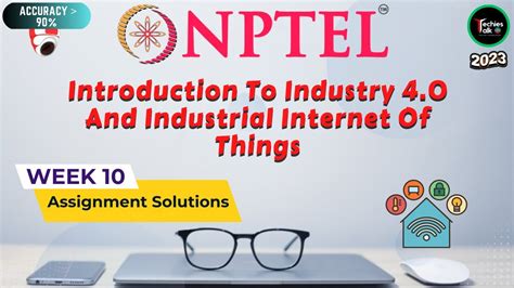 Nptel Introduction To Industry And Industrial Internet Of Thing