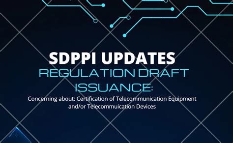 New Regulation Draft Of Telecommunication Devices Certification