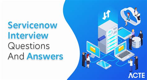 Read Best Servicenow Interview Questions And Answers 2020 Acte