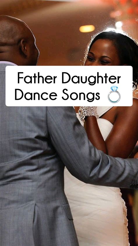 50 Best Father Daughter Wedding Dance Songs Artofit