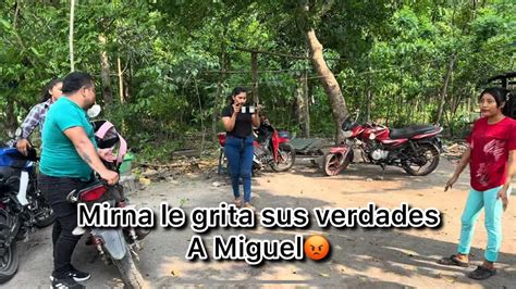 Miguel Muy Enojado Con Mirna Hoy Dijo Toda La Verdad En Que Se Gast