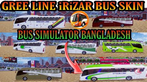 GREEN LINE IRIZAR BUS SKIN FOR BUS SIMULATOR BANGLADESH Firizar