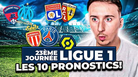 MES 10 PRONOSTICS LIGUE 1 FOOTBALL PARIS SPORTIFS YouTube