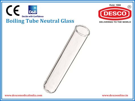 Boiling Tube Borosilicate Glass | Manufacturer, Exporter & Supplier | DESCO