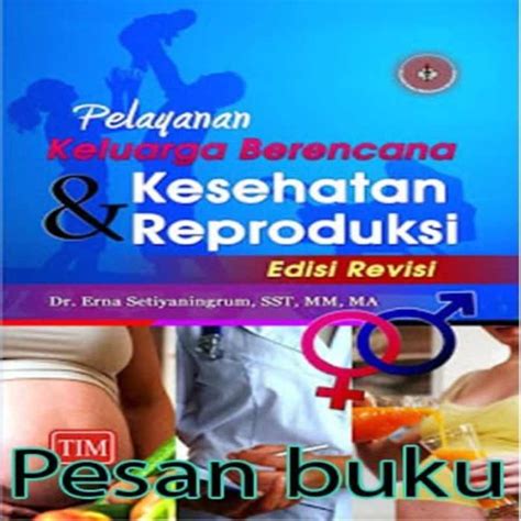 Jual Unik Buku Pelayanan Keluarga Berencana Dan Kesehatan Reproduksi