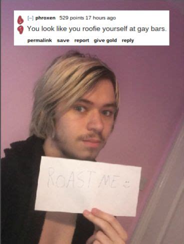 People Who Asked To Be Roasted And Got Burned Severely Funny Roasts