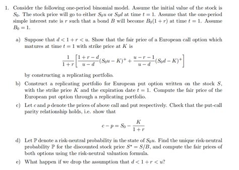 Consider The Following One Period Binomial Model Chegg