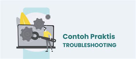 Troubleshooting Pengertian Jenis Dan Cara Kerja