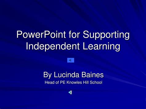 Ppt Powerpoint For Supporting Independent Learning Powerpoint