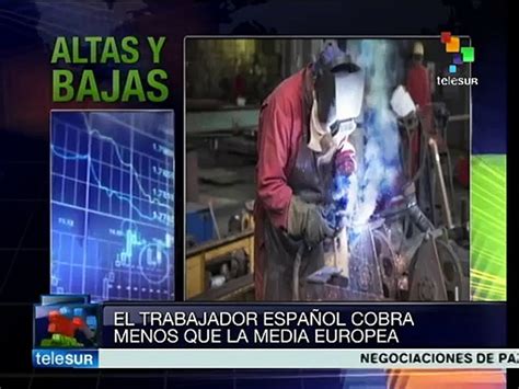 Trabajadores Españoles Ganan Menos Que La Media Europea Vídeo Dailymotion