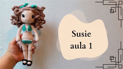 BONECA AMIGURUMI SUSIE Passo A Passo AULA 01 Cabelo Amigurumi YouTube