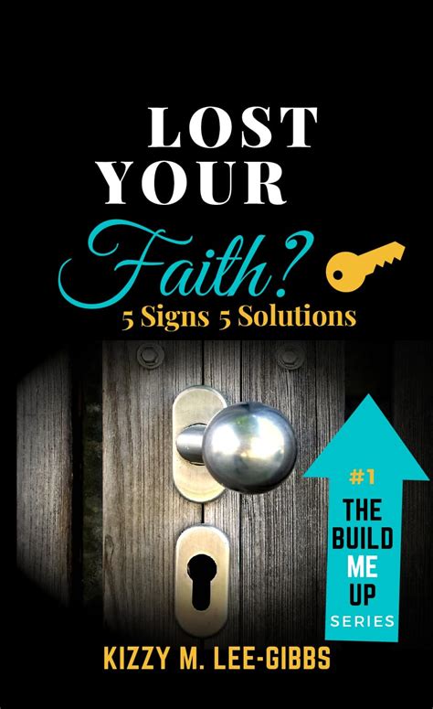 Lost Your Faith 5 Signs 5 Solutions The Build Me Up Series Ebook