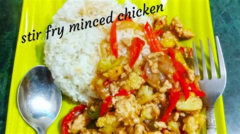 Stir Fry Minced Chicken With Veggies Youtube