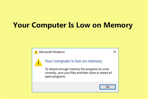 Full Fixes For Your Computer Is Low On Memory In Windows 10 8 7