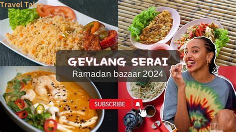 Discover The Magic Geylang Serai Ramadan Bazaar 2024 Tour And Highlights